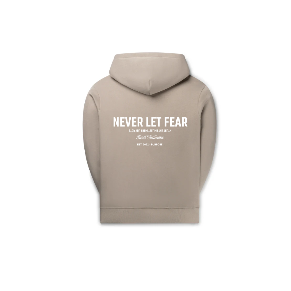 NEVER LET FEAR - HOODIE - PREMIUM 300 GSM