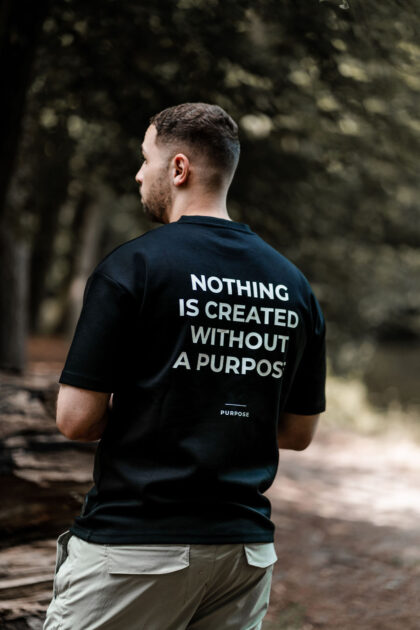 Purpose t-shirt Nothing quote - Premium 300GSM