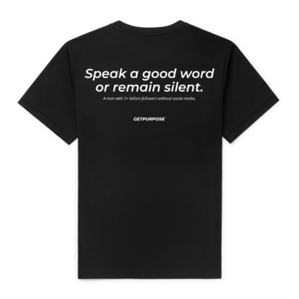Gym shirt - Speak a good word